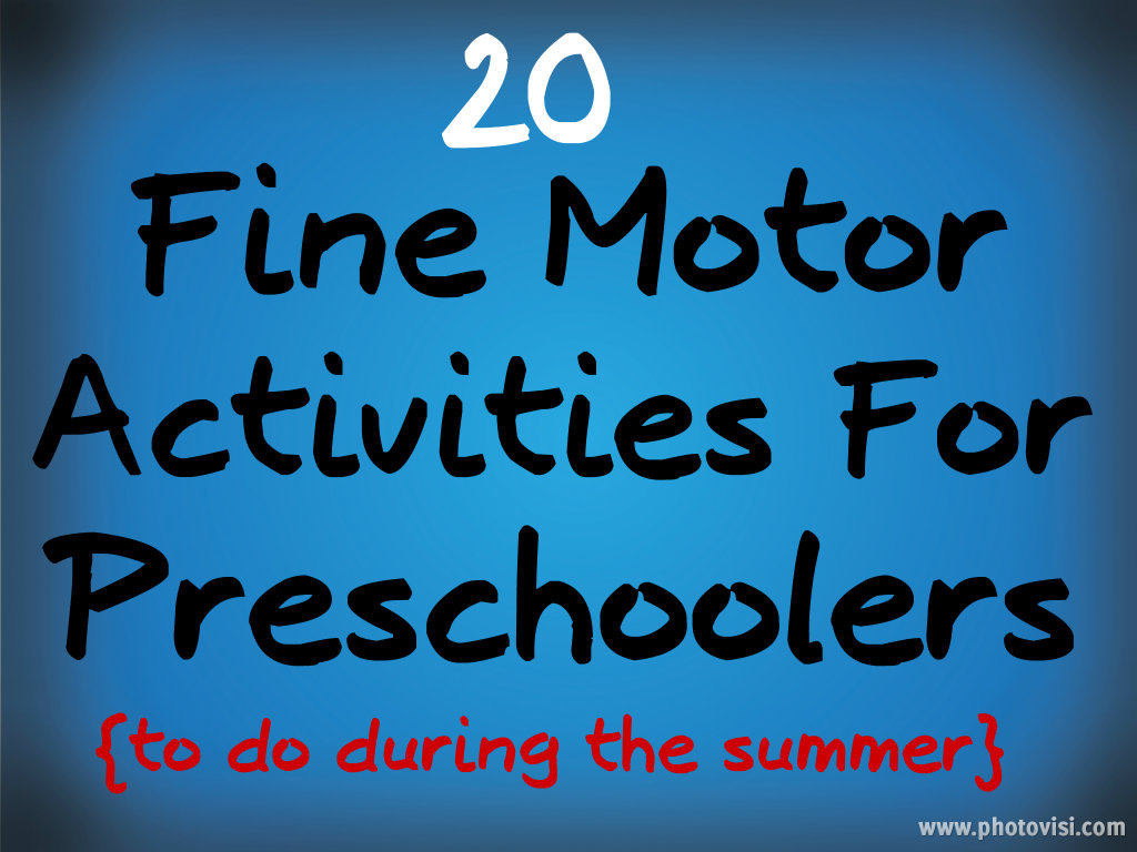 20 Fine Motor Activities For Preschoolers Making Time For Mommy